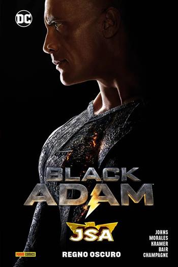 Regno oscuro. Black Adam JSA - Geoff Johns, Rags Morales, Don Kramer - Libro Panini Comics 2022, Dc evergreen | Libraccio.it
