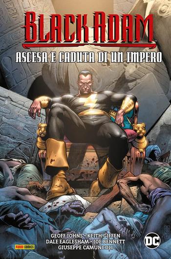 Ascesa e caduta di un impero. Black Adam - Geoff Johns, Joe Bennett - Libro Panini Comics 2022, Dc evergreen | Libraccio.it