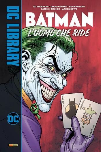 L'uomo che ride. Batman - Ed Brubaker, Sean Phillips, Patrick Zircher - Libro Panini Comics 2022, DC library | Libraccio.it