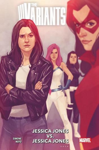 Jessica Jones vs. Jessica Jones. The Variants - Gail Simone, Phil Noto - Libro Panini Comics 2023, Marvel | Libraccio.it