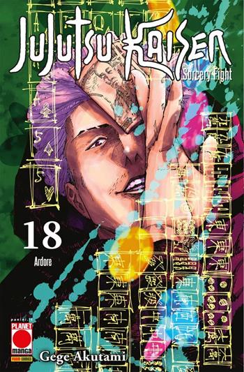 Jujutsu Kaisen. Sorcery Fight. Vol. 18: Ardore - Gege Akutami - Libro Panini Comics 2023, Planet Manga. Manga hero | Libraccio.it