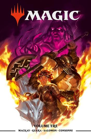 Magic: the gathering. Vol. 3 - Jed MacKay, Ig Guara - Libro Panini Comics 2023 | Libraccio.it