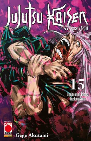 Jujutsu Kaisen. Sorcery Fight. Vol. 15: L' incidente di Shibuya. Trasformazione - Gege Akutami - Libro Panini Comics 2023, Planet manga | Libraccio.it