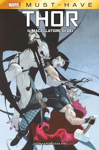 Il macellatore di dei. Thor - Jason Aaron, Butch Guice, Jason Aaron - Libro Panini Comics 2023, Marvel must-have | Libraccio.it