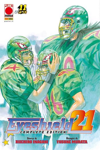 Eyeshield 21. Complete edition. Vol. 11 - Riichiro Inagaki - Libro Panini Comics 2023, Planet manga | Libraccio.it