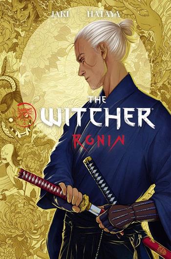 Ronin. The witcher - Rafal Jaki, Hataya - Libro Panini Comics 2023 | Libraccio.it