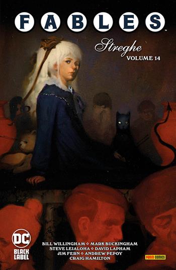 Fables. Vol. 14: Streghe - Bill Willingham - Libro Panini Comics 2023, DC Black label | Libraccio.it