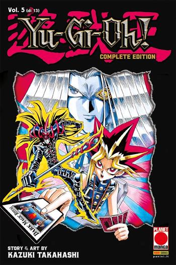 Yu-Gi-Oh! Complete edition. Vol. 5 - Kazuki Takahashi - Libro Panini Comics 2023, Planet manga | Libraccio.it