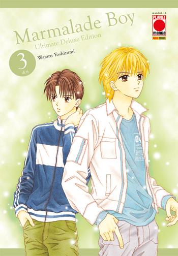 Marmalade boy. Ultimate deluxe edition. Vol. 3 - Wataru Yoshizumi - Libro Panini Comics 2023, Planet manga | Libraccio.it