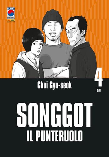 Songgot. Il punteruolo. Vol. 4 - Choi Gyu-Seok - Libro Panini Comics 2023, Planet manga | Libraccio.it