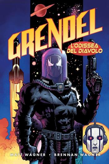 L'odissea del diavolo. Grendel - Matt Wagner, Brennan Wagner - Libro Panini Comics 2023 | Libraccio.it