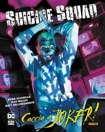 Caccia a Joker! Suicide Squad - Brian Azzarello, Alex Maleev - Libro Panini Comics 2023, DC Black label | Libraccio.it