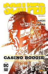 Scalped. Vol. 2: Casino boogie