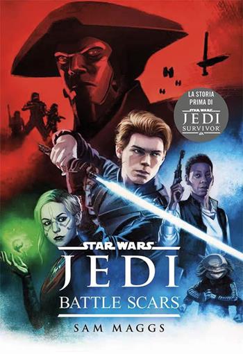 Jedi battle scars. Star Wars - Sam Maggs - Libro Panini Comics 2023 | Libraccio.it