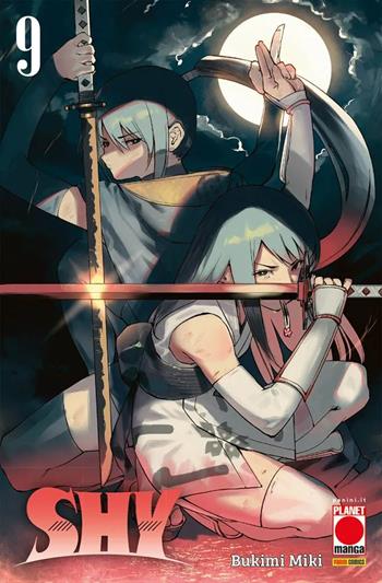 Shy. Vol. 9 - Miki Bukimi - Libro Panini Comics 2023, Planet manga. Manga fight | Libraccio.it