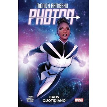 Monica Rambeau: Photon. Vol. 1: Caos quotidiano - Luca Maresca, Eve L. Ewing, Ivan Fiorelli - Libro Panini Comics 2023, Marvel | Libraccio.it