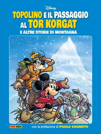 Topolino e il passaggio al Tor Korgat e altre storie  - Libro Panini Comics 2023, Disney special books | Libraccio.it