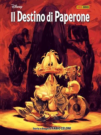 Il destino di Paperone - Fabio Celoni - Libro Panini Comics 2023, Disney special books | Libraccio.it