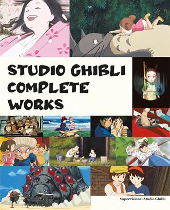 Studio Ghibli complete works. Ediz. a colori  - Libro Panini Comics 2024, Planet manga | Libraccio.it