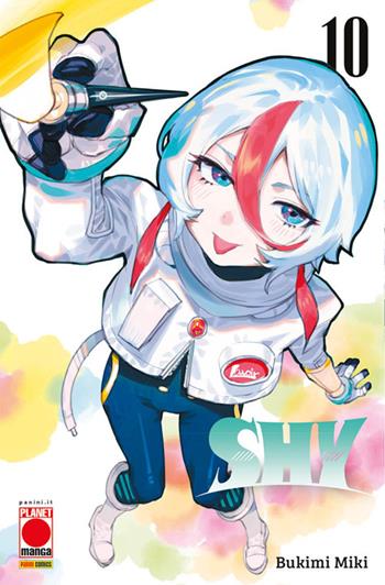 Shy. Vol. 10 - Miki Bukimi - Libro Panini Comics 2023, Planet manga | Libraccio.it