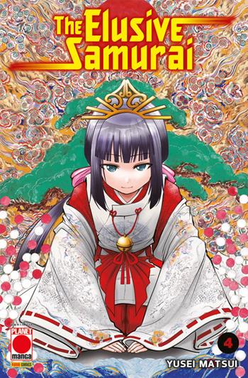 The elusive samurai. Vol. 4 - Yusei Matsui - Libro Panini Comics 2023, Planet manga | Libraccio.it