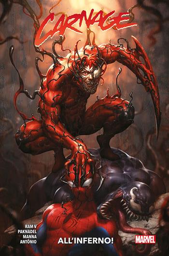 All'inferno! Carnage. Vol. 2 - Antonio Roge, Francesco Manna, Alex Paknadel - Libro Panini Comics 2023, Marvel Collection: Speciali | Libraccio.it