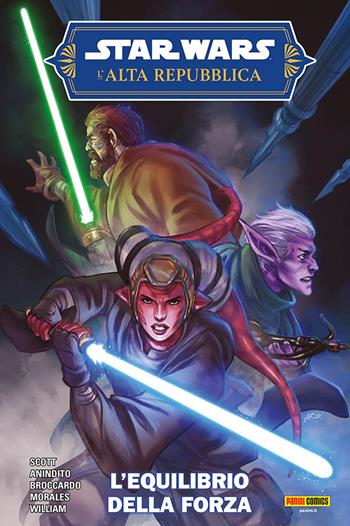 L'Alta Repubblica. Star Wars. Stagione due. Vol. 1: L' equilibrio della forza - Cavan Scott, Ario Anindito, Andrea Broccardo - Libro Panini Comics 2023 | Libraccio.it