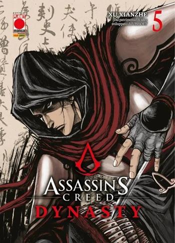 Dynasty. Assassin's Creed. Vol. 5 - Xu Xianzhe, Zhang Xiao - Libro Panini Comics 2023, Planet manga | Libraccio.it