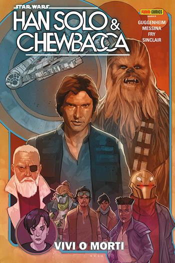 Han Solo & Chewbacca. Star Wars. Vol. 2 - Marc Guggenheim, David Messina - Libro Panini Comics 2023, Star Wars collection | Libraccio.it