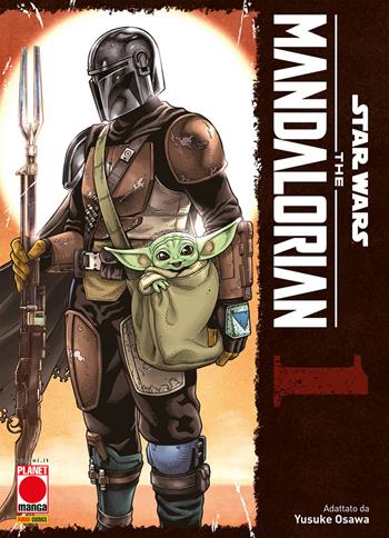 The Mandalorian. Star wars. Vol. 1 - Yusuke Osawa - Libro Panini Comics 2023, Planet manga | Libraccio.it