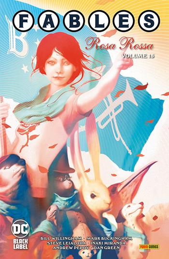 Fables. Vol. 15: Rosa rossa - Bill Willingham - Libro Panini Comics 2023, DC Black label | Libraccio.it