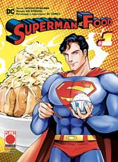 Superman vs. food. Vol. 1