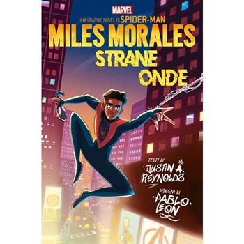 Strane onde. Miles Morales - Justin A. Reynolds - Libro Panini Comics 2023, Marvel young adult | Libraccio.it