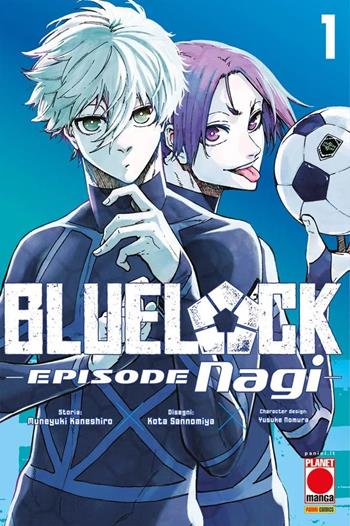 Blue lock. Episode Nagi. Vol. 1 - Muneyuki Kaneshiro, Yusuke Nomura, Kota Sannomiya - Libro Panini Comics 2023, Planet manga | Libraccio.it