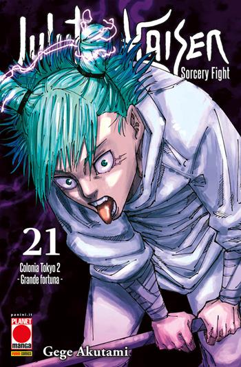 Jujutsu Kaisen. Sorcery Fight. Vol. 21: Colonia Tokyo 2. Grande fortuna - Gege Akutami - Libro Panini Comics 2023, Planet Manga. Manga hero | Libraccio.it