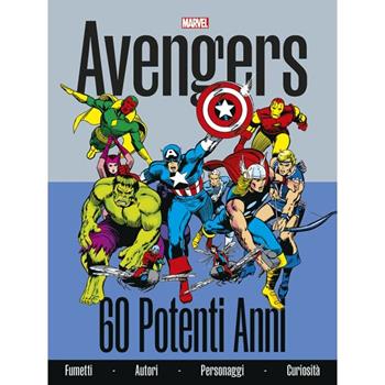 Avengers. 60 potenti anni. Ediz. a colori - Fabio Licari, Marco Rizzo - Libro Panini Comics 2023, Marvel | Libraccio.it