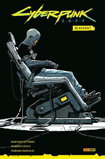 Blackout. Cyberpunk 2077 - Bartosz Sztybor, Roberto Ricci - Libro Panini Comics 2023 | Libraccio.it