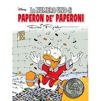 La numero uno di Paperon de' Paperoni. Con gadget  - Libro Panini Comics 2023, Disney special books | Libraccio.it