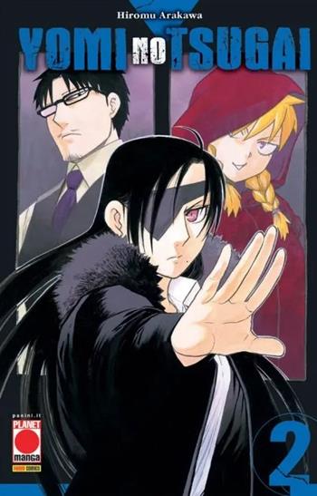 Yomi no tsugai. Vol. 2 - Hiromu Arakawa - Libro Panini Comics 2023, Planet manga. Manga run | Libraccio.it