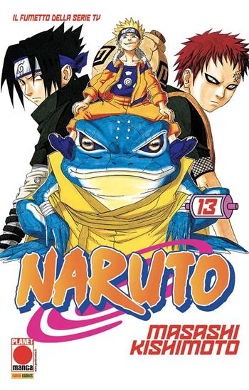 Naruto. Il mito. Vol. 13 - Masashi Kishimoto - Libro Panini Comics 2022, Planet manga | Libraccio.it