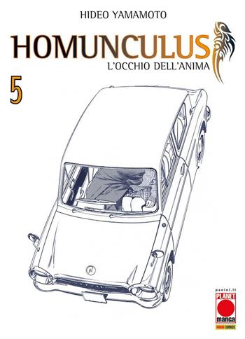 Homunculus. L'occhio dell'anima. Vol. 5 - Hideo Yamamoto - Libro Panini Comics 2021, Planet manga | Libraccio.it
