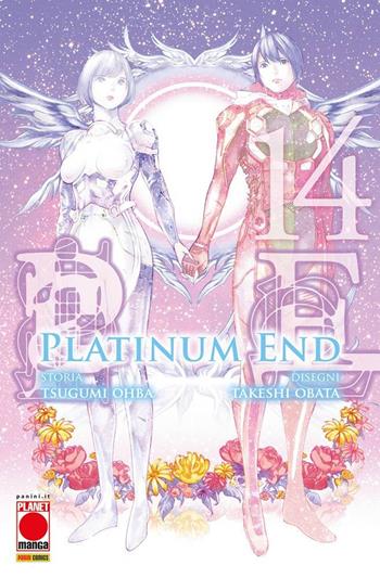 Platinum end. Vol. 14 - Tsugumi Ohba - Libro Panini Comics 2021, Planet manga | Libraccio.it