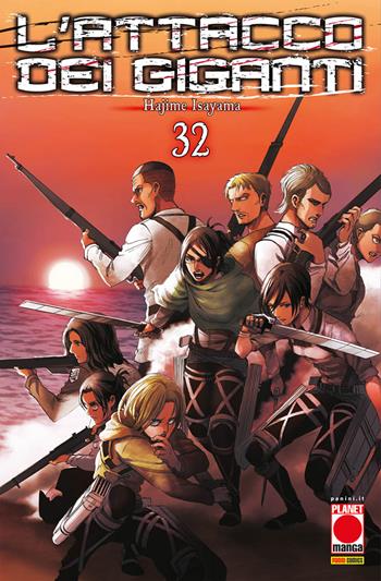 L'attacco dei giganti. Vol. 32 - Hajime Isayama - Libro Panini Comics 2021, Planet manga | Libraccio.it