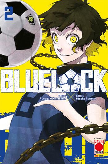 Blue lock. Vol. 2 - Muneyuki Kaneshiro, Yusuke Nomura - Libro Panini Comics 2021, Planet manga | Libraccio.it