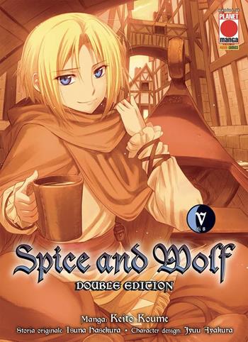 Spice and Wolf. Double edition. Vol. 5 - Keito Koume, Isuna Hasekura - Libro Panini Comics 2021, Planet manga | Libraccio.it