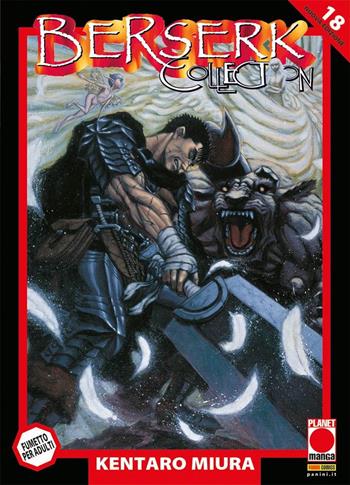 Berserk collection. Serie nera. Vol. 18 - Kentaro Miura - Libro Panini Comics 2021, Planet manga | Libraccio.it
