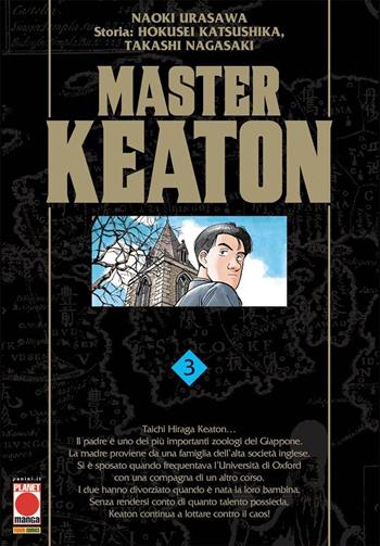 Master Keaton. Vol. 3 - Naoki Urasawa, Hokusei Katsushika, Takashi Nagasaki - Libro Panini Comics 2021, Planet manga | Libraccio.it
