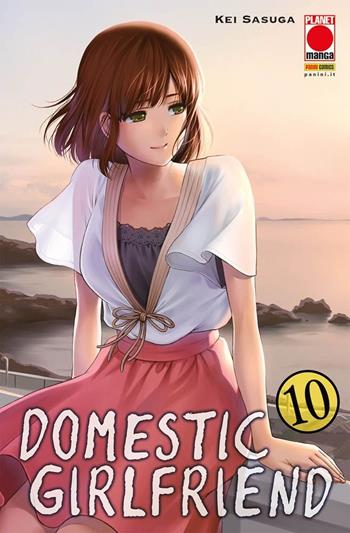 Domestic girlfriend. Vol. 10 - Kei Sasuga - Libro Panini Comics 2022, Planet manga | Libraccio.it