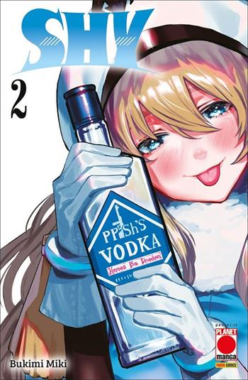 Shy. Vol. 2 - Miki Bukimi - Libro Panini Comics 2021, Planet manga | Libraccio.it