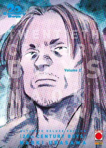 20th century boys. Ultimate deluxe edition. Vol. 2 - Naoki Urasawa - Libro Panini Comics 2022, Planet manga | Libraccio.it